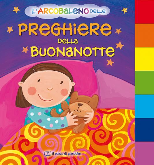 Arcobaleno Delle Preghiere Della Buonanotte L Il Pozzo Di Giacobbe Editore