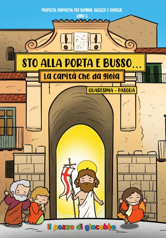 Sto alla porta e busso. Quaresima Pasqua