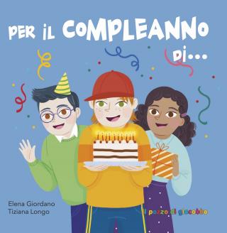 Per il compleanno di ...