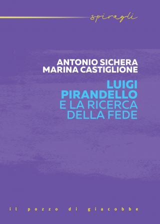 Luigi Pirandello e la ricerca della fede